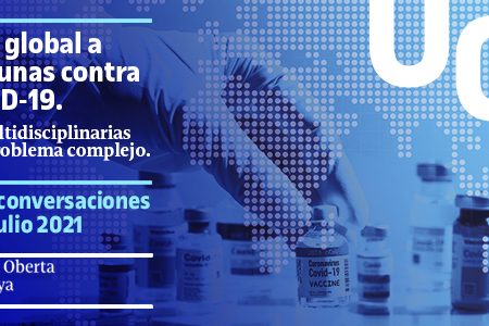 «Acceso global a las vacunas contra la Covid-19. Claves multidisciplinarias para un problema complejo»