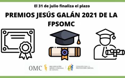 El 31 de julio finaliza el plazo para presentar solicitudes a los Premios Jesús Galán 2021 de la FPSOMC