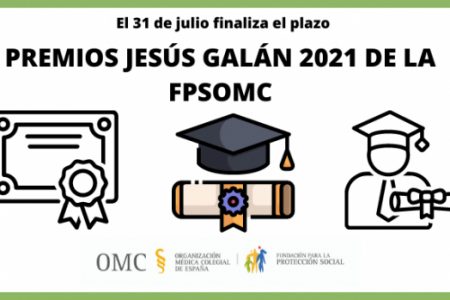 El 31 de julio finaliza el plazo para presentar solicitudes a los Premios Jesús Galán 2021 de la FPSOMC