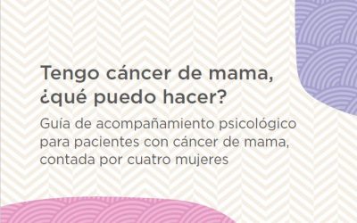 Guía «Tengo Cáncer de Mama, ¿qué puedo hacer?»