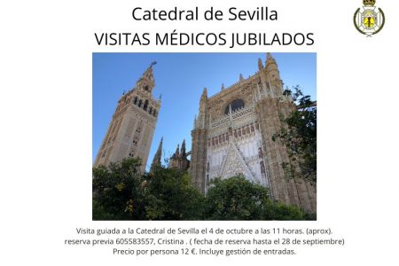 La Vocalía de Médicos Jubilados organiza una visita guiada a la Catedral de Sevilla