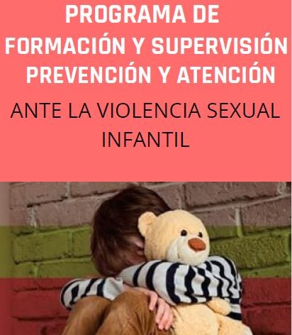Programa de Formación en Prevención y Atención ante la Violencia Sexual Infantil