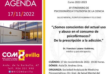 6º Itinerario de Psicosomática y Filosofía de la Ciencia: ¿Somos conscientes del actual uso y abuso en el consumo de psicofármacos? De la prescripción a la adicción.