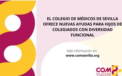 El Colegio de Médicos de Sevilla ofrece ayudas para hijos de colegiados con Diversidad Funcional