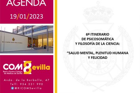 6º Itinerario de Psicosomática y Filosofía de la Ciencia: ¿Qué preocupa al ser humano de hoy? Repercusiones en su salud mental