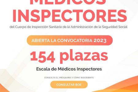 Convocatoria de 154 plazas para la Escala de Médicos Inspectores del Cuerpo de Inspección Sanitaria de la Administración de la Seguridad Social
