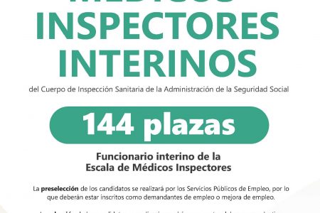 Convocatoria de 144 plazas de la escala de médicos inspectores del Cuerpo de Inspección Sanitaria de la Administración de la Seguridad Social