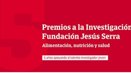 5ª edición de los Premios a la Investigación de la Fundación Jesús Serra