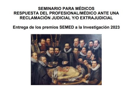 Seminario «Respuesta del profesional/médico ante una reclamación judicial y/o extrajudicial»