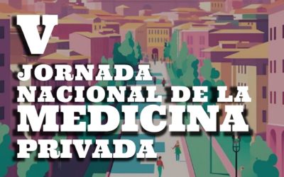 Zaragoza acogerá la V Jornada Nacional de la Medicina Privada