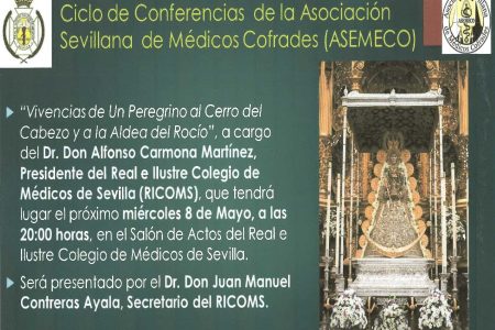 Las romerías de la Virgen de la Cabeza y del Rocío protagonizan la nueva conferencia de la Asociación de Médicos Cofrades (ASEMECO)