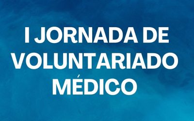 I Jornada de Voluntariado Médico en el RICOMS