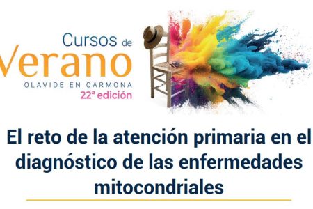 «El reto de la atención primaria en el diagnóstico de las enfermedades mitocondriales», curso de verano de la UPO en Carmona
