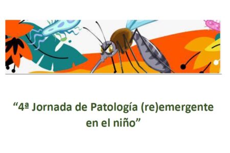 4ª Jornada de Patología (re)emergente en el niño