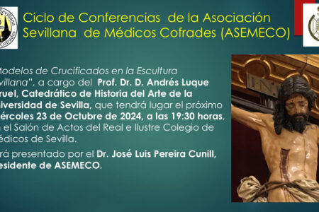 Los «Modelos de crucificados en la escultura sevillana» protagonizan la nueva conferencia de ASEMECO