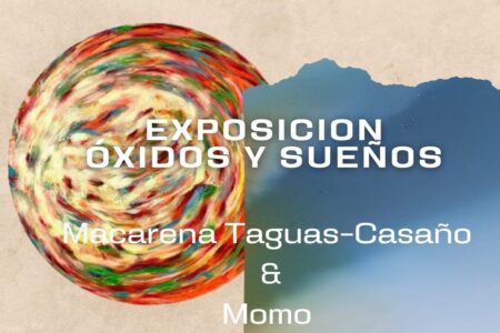 Macarena Taguas-Casaño y Momo exponen «Óxidos y sueños» en el RICOMS