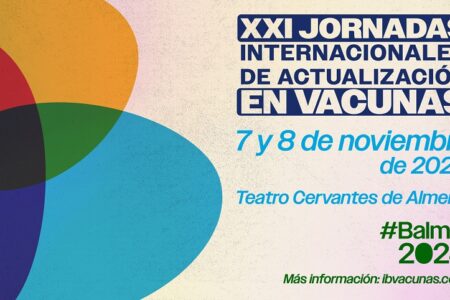 Las XXI Jornadas Internacionales de Actualización en Vacunas Balmis Knows se celebrarán en Almería el próximo mes de noviembre