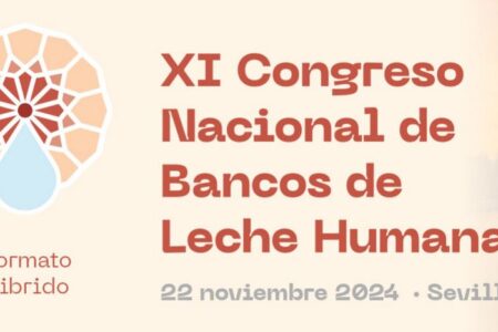 Sevilla acoge el XI Congreso Español de Bancos de Leche Humana