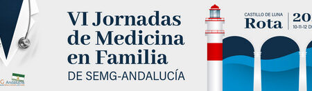 VI Jornadas de Medicina en Familia de SEMG Andalucía