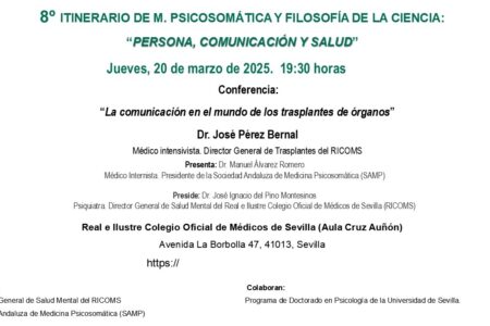 8º Itinerario de Medicina Psicosomática y Filosofía de la Ciencia: La comunicación en el mundo de los trasplantes de órganos
