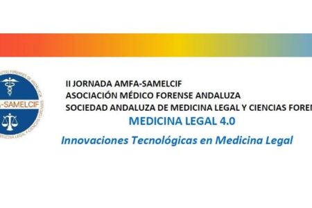 II Jornadas AMFA-SAMELCIF “Medicina legal 4.0. Innovaciones tecnológicas en Medicina Legal”