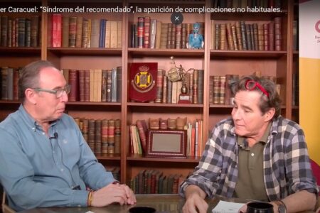 Dr. Javier Caracuel: “Síndrome del recomendado”, la aparición de complicaciones no habituales