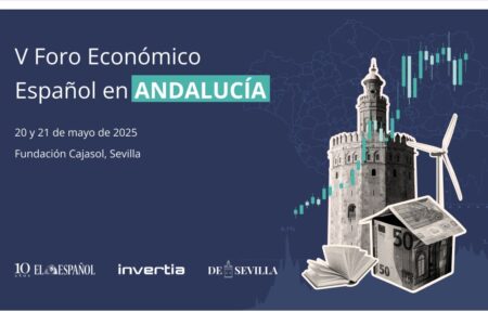 V Foro Económico Español en Andalucía: diálogo y análisis para construir el futuro