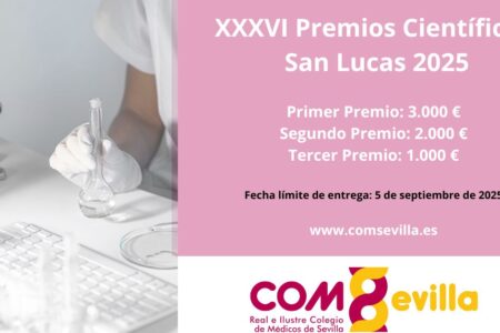 El Colegio de Médicos de Sevilla convoca la XXXVI edición de sus Premios San Lucas