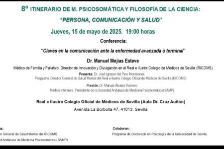 8º Itinerario de Medicina Psicosomática y Filosofía de la Ciencia: Claves en la comunicación ante la enfermedad avanzada o terminal