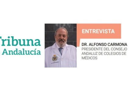 Dr. Alfonso Carmona: «Es fundamental un diálogo constructivo y constante con las administraciones para poder afrontar los desafíos que tiene la sanidad andaluza»