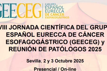 VIII Jornada Científica del Grupo Español EURECCA de Cáncer Esofagogástrico y Reunión de Patólogos 2025