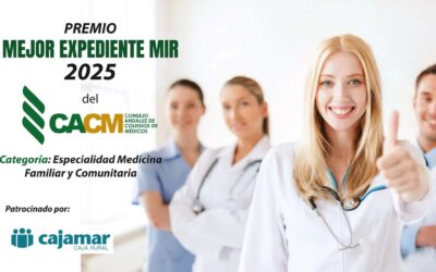 El CACM convoca el Premio Mejor Expediente MIR para la especialidad de Medicina Familiar y Comunitaria, patrocinado por CAJAMAR