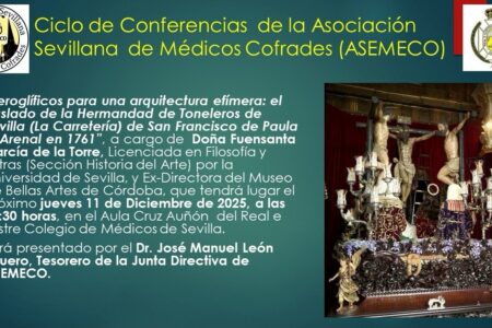El traslado de la Hermandad de la Carretería al Arenal en 1761  protagoniza una nueva conferencia de ASEMECO