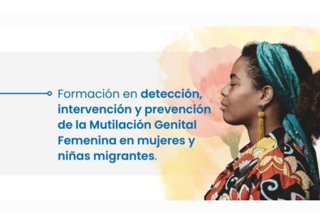 Curso on line “Detección, intervención, tratamiento y buenas prácticas en la atención sociosanitaria para mujeres víctimas de mutilación genital femenina”