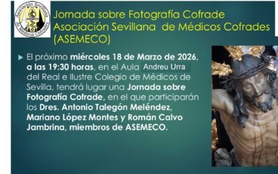 ASEMECO dedica esta Cuaresma una Jornada a la Fotografía Cofrade