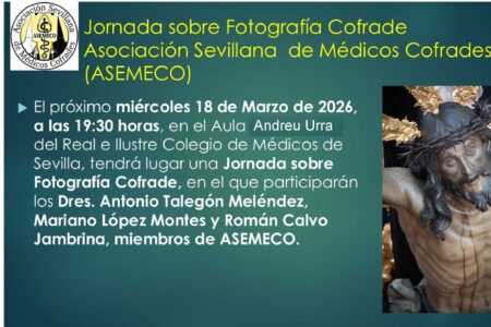 ASEMECO dedica esta Cuaresma una Jornada a la Fotografía Cofrade