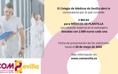 Convocatoria de becas para médicos de plantilla que vayan a realizar una ampliación de estudios en el extranjero
