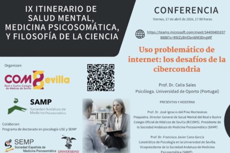 9º Itinerario de Salud Mental, Medicina Psicosomática y Filosofía de la Ciencia: «Uso problemático de Internet: Los desafíos de la cibercondria»