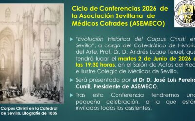 Andrés Luque diserta el 2 de junio en el RICOMS sobre la «Evolución histórica del Corpus Christi en Sevilla» en una nueva conferencia de ASEMECO