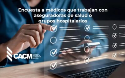 El CACM impulsa una encuesta para conocer la situación real de los médicos que trabajan con aseguradoras y grupos hospitalarios