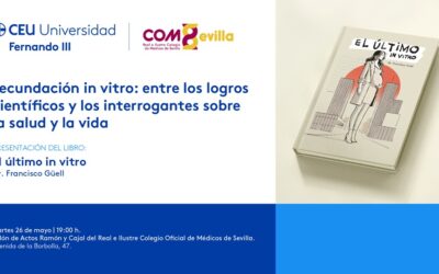 Presentación del libro «El último in vitro» del Dr. Francisco Güell