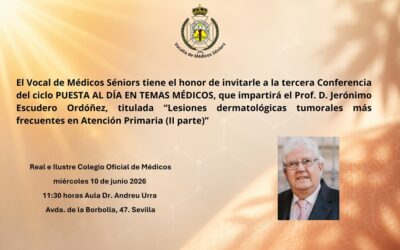 Nueva conferencia del Dr. Jerónimo Escudero en el Ciclo «Puesta al día en temas médicos» de la Vocalía de Médicos Séniors
